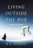 Living Outside the Box