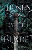 Chosen by the Blade