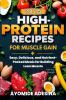 High-Protein Recipes for Muscle Gain 2025