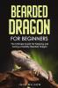 Bearded Dragon For Beginners
