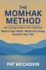 The Momhak Method