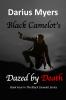 Black Camelot's Dazed By Death