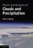 Physics and Dynamics of Clouds and Precipitation