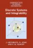Discrete Systems and Integrability