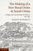 The Making of a New Rural Order in South China