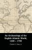 An Archaeology of the English Atlantic World 1600 â€“ 1700