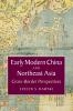 Early Modern China and Northeast Asia