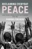 Reclaiming Everyday Peace