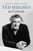 Ted Hughes in Context