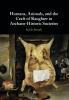 Humans Animals and the Craft of Slaughter in Archaeo-Historic Societies