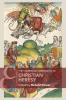 Cambridge Companion to Christian Heresy