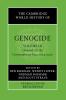 The Cambridge World History of Genocide