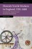 Flemish Textile Workers in England 1331â€“1400