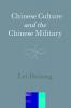 Chinese Culture and the Chinese Military