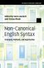 Non-Canonical English Syntax