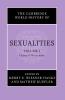 The Cambridge World History of Sexualities