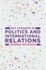 Key Concepts in Politics and International Relations
