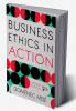 Business Ethics in Action