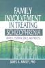 Family Involvement in Treating Schizophrenia