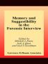 Memory and Suggestibility in the Forensic Interview