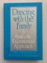 Dancing with the Family: A Symbolic-Experiential Approach