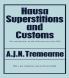 Hausa Superstitions and Customs