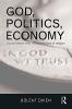 God Politics Economy
