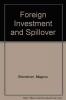 Foreign Investment and Spillovers (Routledge Revivals)