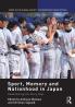 Sport Memory and Nationhood in Japan
