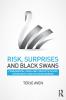 Risk Surprises and Black Swans