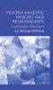 Psycho-Analytic Insight and Relationships