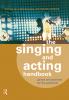 Singing and Acting Handbook