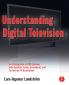 Understanding Digital Television