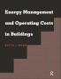 Energy Management and Operating Costs in Buildings