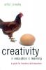 Creativity in Education and Learning