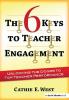 6 Keys to Teacher Engagement