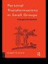 Personal Transformations in Small Groups