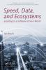 Speed Data and Ecosystems