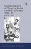 Representations of China in British Children's Fiction 1851-1911