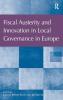 Fiscal Austerity and Innovation in Local Governance in Europe