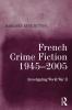 French Crime Fiction 1945–2005