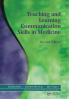 Teaching and Learning Communication Skills in Medicine