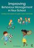 Improving Behaviour Management in Your School