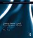 History Memory and Trans-European Identity