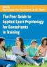 Peer Guide to Applied Sport Psychology for Consultants in Training