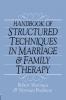 Handbook Of Structured Techniques In Marriage And Family Therapy