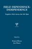 Field Dependence-independence