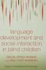 Language Development and Social Interaction in Blind Children