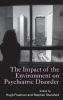 Impact of the Environment on Psychiatric Disorder