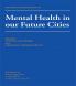 Mental Health In Our Future Cities